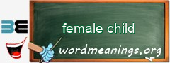 WordMeaning blackboard for female child